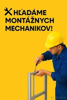 🚧 Hľadáme kandidatov na pracu ako montážny mechanik 🚧