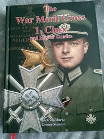 Kniha The War Merit Cross 1.Class - D.Maertz,G.Stimson