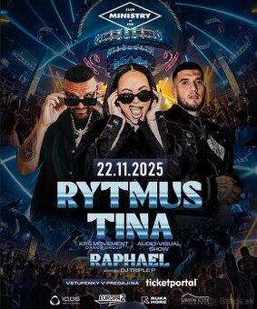 Vstupenky Rytmus, Raphael, Tina - Ministry 22.11