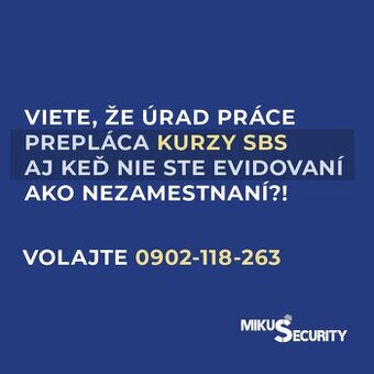 KURZ SBS-PREPLÁCANÝ CEZ ÚRAD PRÁCE ALEBO NA SPLÁTKY