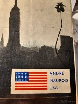 Souběžné dějiny ,,ARAGON" SSSR ; MAUROIS" USA