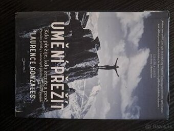 Laurence Gonzales - Umění přežít