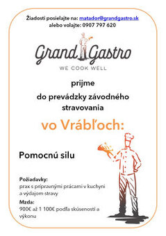 Spoločnosť Grand Gastro prijme pomocnú silu
