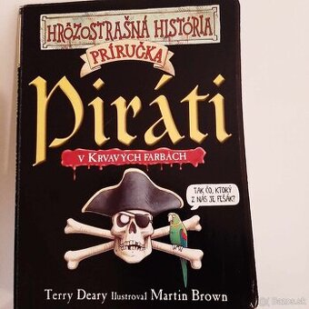 Hrôzostrašná História - Piráti - Terry Deary