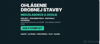 Ohlásenie drobnej stavby Medzilaborce 249 €