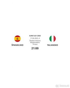 2 lístky U21 Španielsko vs Taliansko/ 2 tickets 17.6.