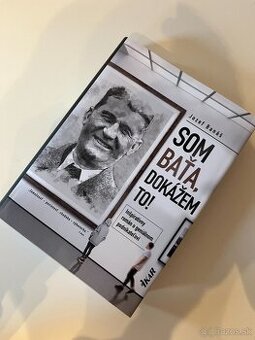 Som Baťa, dokážem to - Jozef Banáš
