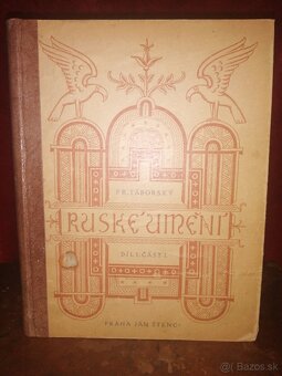 Ruské umenie F. R. Záborský Praha Ján Štenc 1921