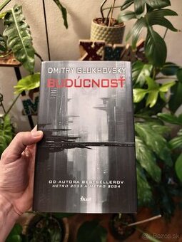 Dmitry Glukhovsky Budúcnosť