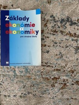 Základy ekonómie a ekonomiky pre SŠ