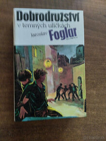 Dobrodružství v temných uličkách - Foglar