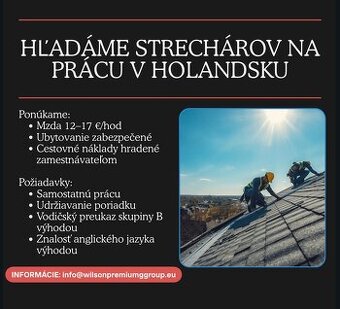 🇳🇱 Hľadáme pomocných strechárov a majstrov – Holandsko