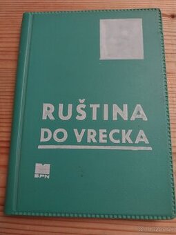 RUŠTINA do vrecka