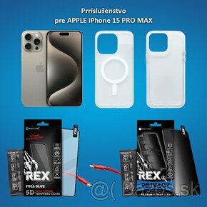 Apple iPhone 15 PRO MAX - ochranné sklo, kryt, obal
