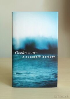 Alessandro Baricco: OCEÁN MORE