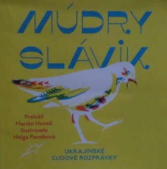 Múdry slávik - Ukrajinské ľudové rozprávky