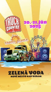 Truck Country 20.-21. jún Nové Mesto Nad Vahom