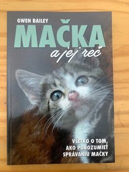 Predám knihu Mačka a jej reč od Gwen Bailey