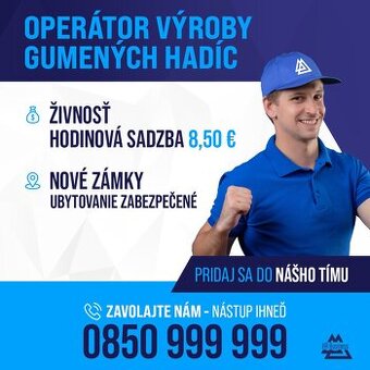 Pridaj sa k nám- operátor výroby gumenných hadíc- Nové Zámky
