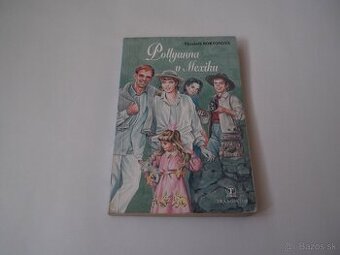 Elizabeth Bortonová-Pollyanna v Mexiku