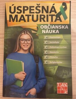 ÚSPEŠNÁ MATURITA - Občianska náuka