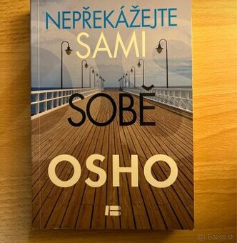 Osho neprekazajte sami sebe