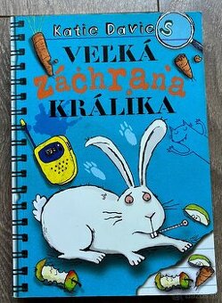 Katie Davies - Veľká záchrana králika