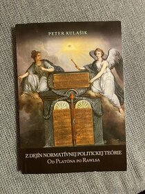 Peter Kulašik - Z dejín normatívnej politickej teórie - 1