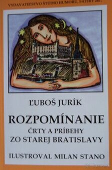 Rozpomínanie - Črty a príbehy zo starej Bratislavy
