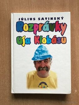 Július Satinský: Rozprávky uja Klobásu