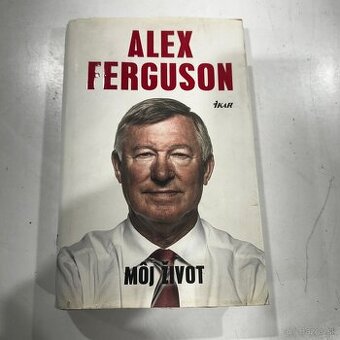 Alex Ferguson – Môj život (používaná kniha)