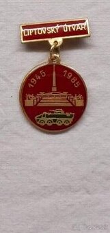 Odznak  Liptovský útvar 1945- 1985.Liptovský Mikuláš