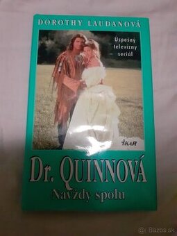 Dorothy Laudanová - Dr. Quinnová Navždy spolu