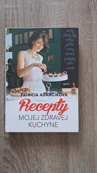 Recepty mojej zdravej kuchyne