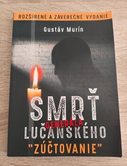 Kniha Gustáv Murín - Smrť generála Lučanskeho - Zúčtovanie