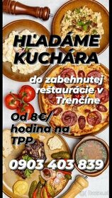 Prijmeme kuchára do zabehnutej reštaurácie