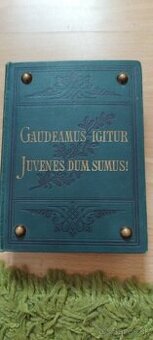 Friedrich Gilcher - Gaudeamus Igitur Juvenes.