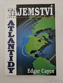 Edgar Cayce - Tajomstvo Atlantídy