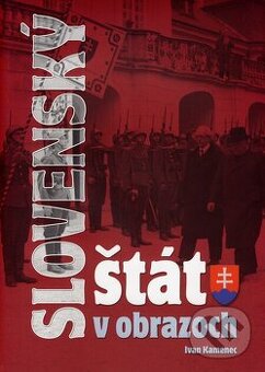 Slovenský štát v obrazoch