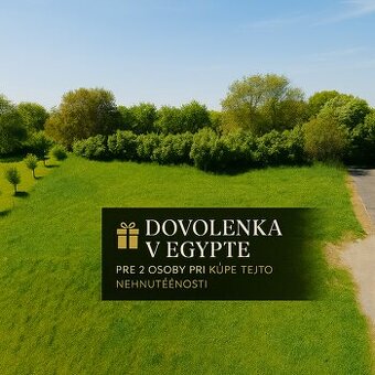 Rovinatý pozemok 820 m² + týždeň v Egypte zdarma