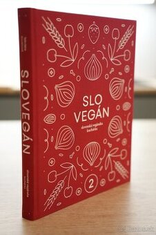 Slovegán 2 - slovenská vegánska kuchárka, 78 receptov, tvrdá