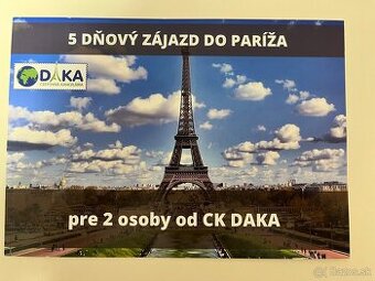 Predám 5-dňový zájazd do Paríža pre 2 osoby (CK DAKA)