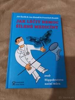 Predám knihu-Jak léčit nemoc šílené medicíny - 1