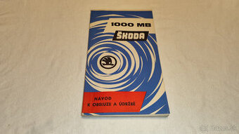 Škoda 1000 MB – příručka - návod k obsluze a údržbě  Š1000