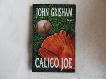 Kniha Calico Joe - John Grisham