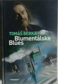 Tomáš Berka - BLUMENTÁLSKE BLUES