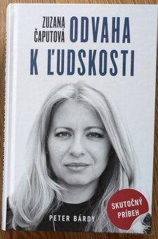 Peter Bárdy - Zuzana Čaputová odvaha k ľudskosti