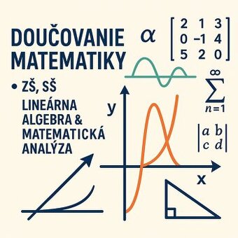 Doučovanie matematiky ZŠ, SŠ, VŠ