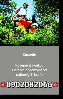 Kosenie a čistenie pozemkov.