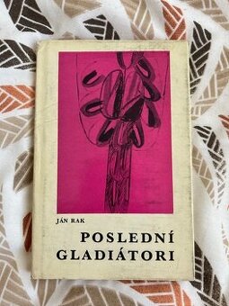 Poslední gladiátori - Ján Rak